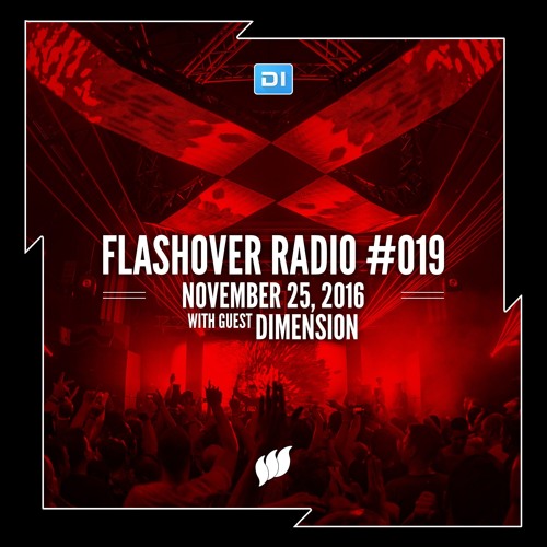 Flashover Radio #019 (Dimension Guestmix) - November 25, 2016