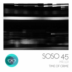 mr. loi - Time Of Crime (Snip - out: 25-Nov-2016)
