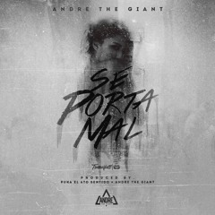 Andre 'The Giant' - Se Porta Mal