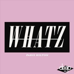 [TGS Premiere] Whatz - Paris Hilton (Original Mix)