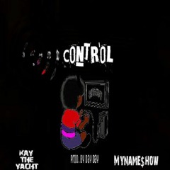 Xontrol ft. Kaytheyacht Prod. by DAy DAy