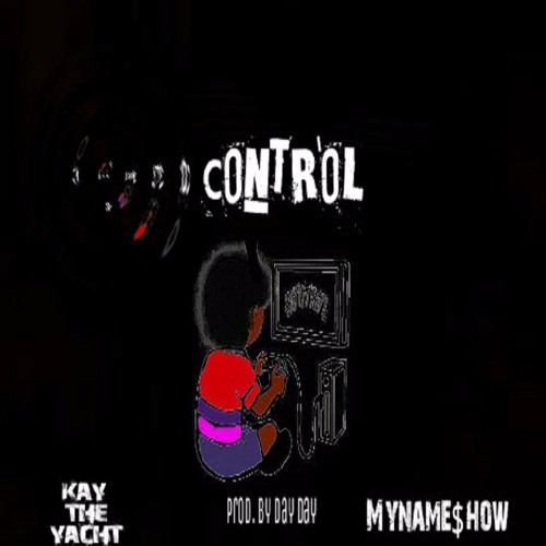 Xontrol ft. Kaytheyacht Prod. by DAy DAy