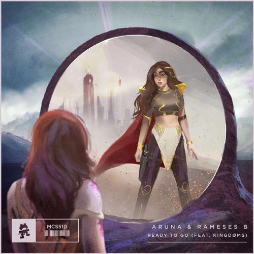 Aruna & Rameses B - Ready To Go (feat. KINGDØMS)