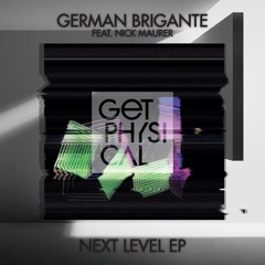 German Brigante feat Nick Maurer - Next Level (GPM368)