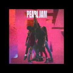 Pearl Jam - Ten - Brendan O'Brien Mix