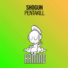 Shogun - Pentakill [A State Of Trance 791]