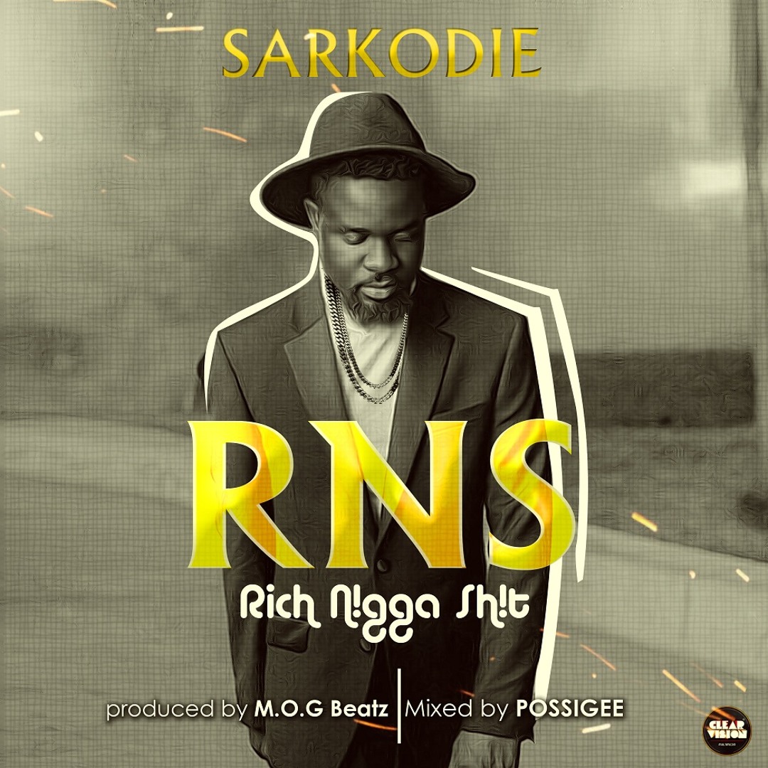Listen to Sarkodie - RNS Rich Nigga Shit Prod By M O G Mixed