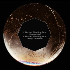 Fürse - Floating Point (Reig & SAP Remix) FREEDOWNLOAD