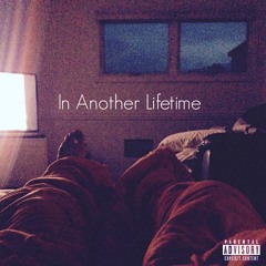 In Another Lifetime