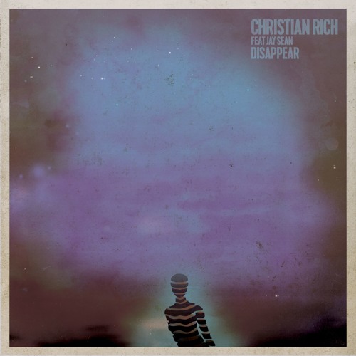 Christian Rich - Disappear (feat. Jay Sean)