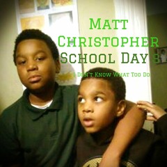 School Day's- Matt Christopher