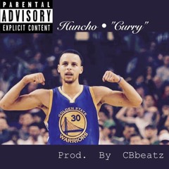 Huncho - Curry (Prod. By CB Beatz)