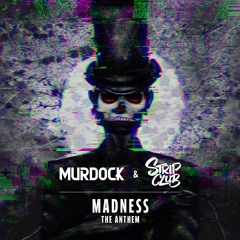 Murdock & Stripclub - Madness
