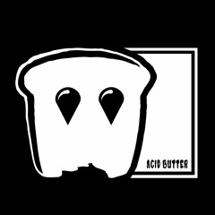 AcidButter - BreadNButter