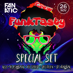 FunkTasty Crew : Special Set > KL2 + FLASHBACK + YO SPEED + DESTILUX + NORBAK
