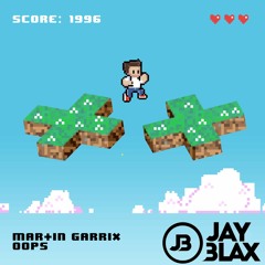 Martin Garrix - Oops (JAY BLAX Drum & Bass Edit)*free download*