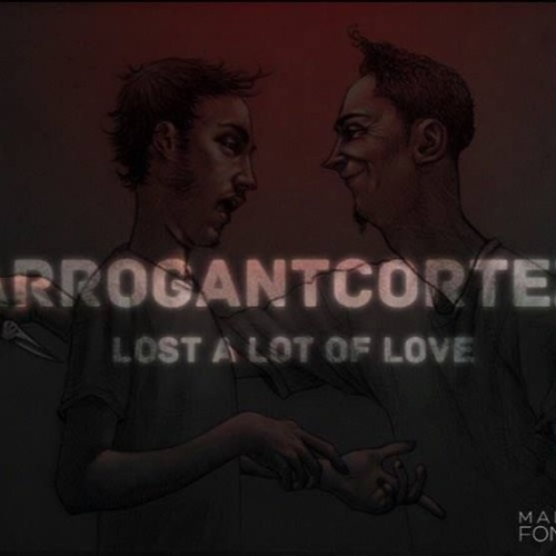 Arrogantcortez - Lost alot of Love