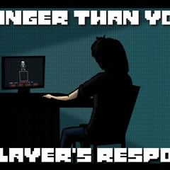 Stronger Than You -Player Version