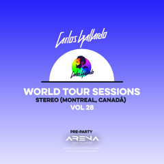 Carlos Gallardo - World Tour Sessions Vol. 28 - Montreal (Stereo)