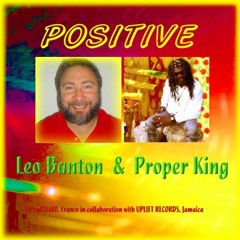 Leo Banton & Proper King - Positive