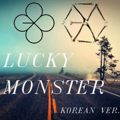 EXO(엑소) - LUCKY MONSTER(Split Headset Korean Ver.) [Lucky One vs Monster Mix]