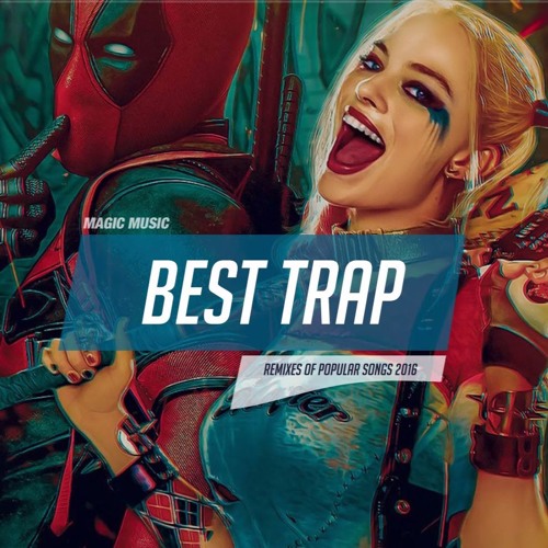 Stream Best Trap Music Mix 2016 ☢ Suicide Squad Trap ☢ Trap & Future Bass -  Best EDM by Cole Lee | Listen online for free on SoundCloud