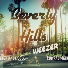 Beverly Hills "Weezer"