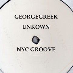 GEORGEGREEK - NO PLAYLIST NYC GROOVE UNKOWN 1.0