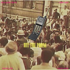 Hit The Phone Ft Corrupted Chris + Xavier ein. + UncleKvsh (Prod.SFTB)