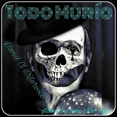 Todo Murio