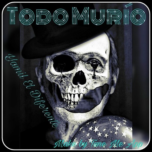 Todo Murio