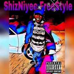 JuJu-ShizNiyee Freestyle