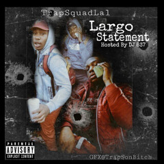 TrapSquad Lal - X On A Opp Prod. By JamMa$ter E