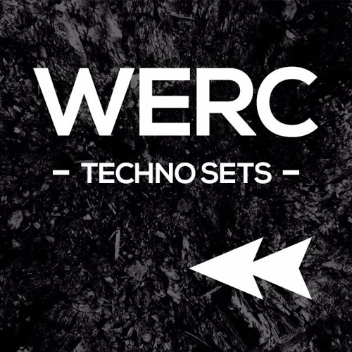 Stream werc listen to werc dj sets techno playlist online for