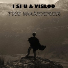 i Si U & Visloo - The Wanderer (Original Mix)