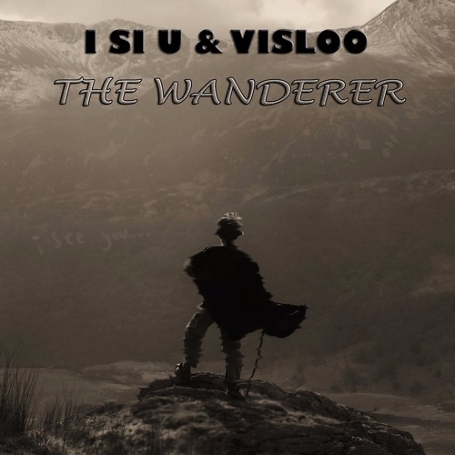 i Si U & Visloo - The Wanderer (Original Mix)