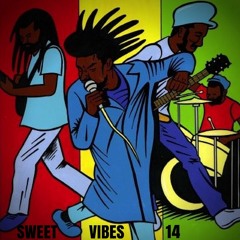 SWEET VIBES [14]