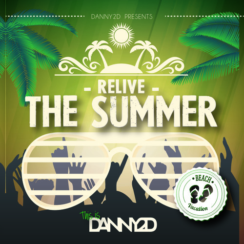 Relive the summer 2016