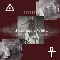 .DarkImpliesWhite.[beat.tape] młody osa kurwy