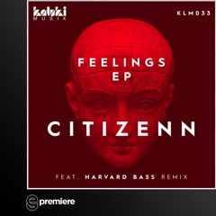 Premiere: Citizenn - Feelings (Kaluki Musik)