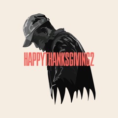 Happy Thanksgiving 2 (w/ OIF Radio)