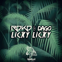 RDKD & DaGo - Licky Licky (Original Mix) [FREE DOWNLOAD]