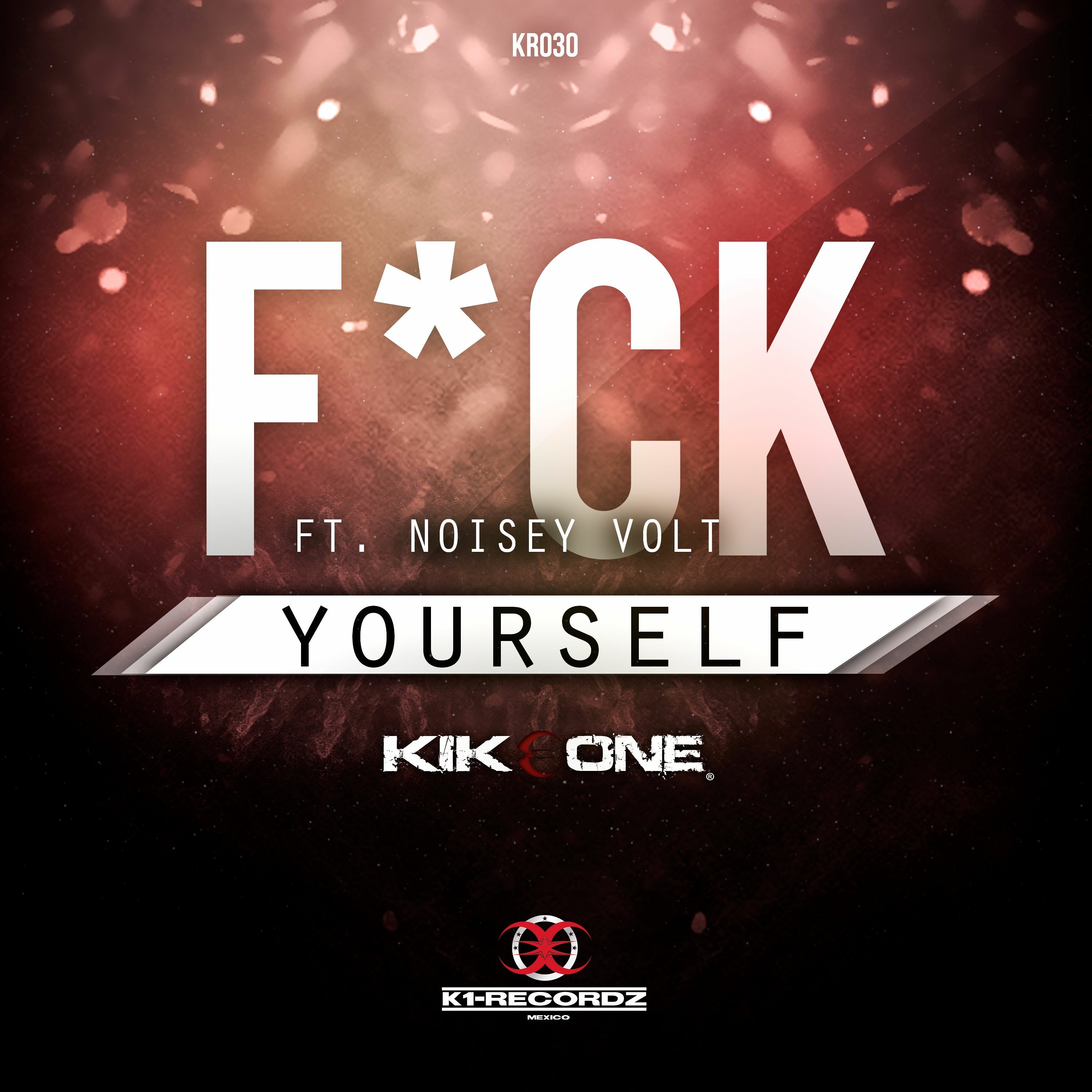 K1 Ft. Noisey Volt - F Ck Yourself (Preview) [Avaliable 9 December] episode artwork