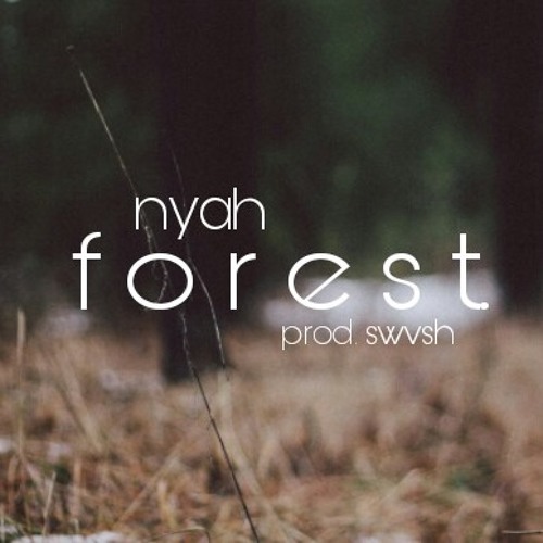 Forest [prod. swvsh] (Apple Earphones)