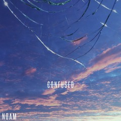 Noam - Confused (Original Mix)