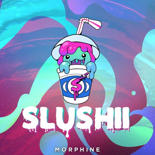 Slushii - Morphine (Original Mix)