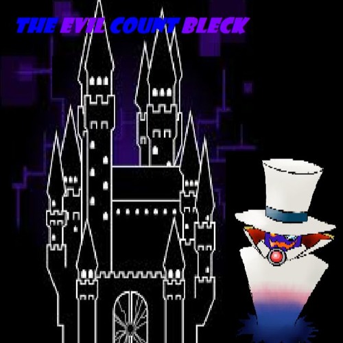 Count Bleck's Plan