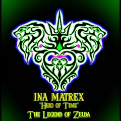 The Legend of Zelda - " Hero of Time" -  Ina Matrex Original
