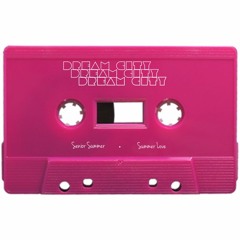 Dream City- Senior Summer