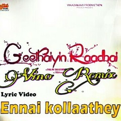 Ennai Kollathey (Vino Remix).mp3